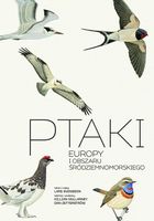 Ptaki Europy i obszaru śródziemnomorskiego. Przewodnik Collinsa