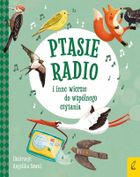Ptasie radio i inne wiersze do wspólnego czytania