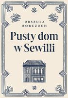 Pusty dom w Sewilli