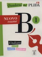 Quaderni del PLIDA Nuovo esame B1. L'italiano scritto parlato certificato + CD