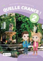 Quelle chance!. 2 Podręcznik