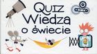 Quiz: Wiedza o świecie
