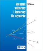Rachunek wektorowy i tensorowy dla inżynierów