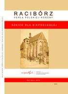 Racibórz. Perła Polskiej Korony