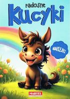 Radosne kucyki. Kolorowanka z naklejkami