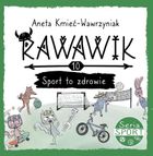 Rawawik sport to zdrowie