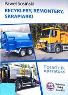 Recyklery, remontery, skrapiarki