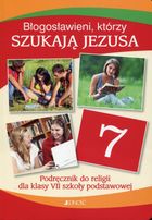 Religia 7. Błogosławieni którzy szukają Jezusa. Podręcznik