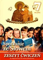 Religia 7. Spotkanie ze Słowem. Ćwiczenia. Szkoła podstawowa