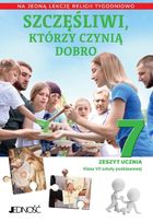Religia. Szczęśliwi którzy czynią dobro. Zeszyt ucznia dla klasy 7 szkoły podstawowej na 1 godzinę