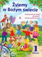 Religia. Żyjemy w Bożym świecie. Klasa 1. Podręcznik. Edukacja wczesnoszkolna + CD
