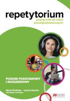 Repetytorium Matura 2023. Podręcznik do szkół ponadpodstawowych poziom podstawowy i rozszerzony. Zestaw Ucznia