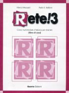 Rete 3 libro di casa. Ćwiczenia + CD
