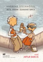Rico Oskar i złamanie serca. Audiobook CD