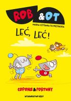Rob & Ot. Leć, leć