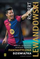 Robert Lewandowski. Fantastyczna 9