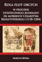 Rola flot obcych w procesie ostatecznego rozkładu