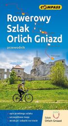 Rowerowy szlak Orlich Gniazd. Przewodnik