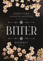 Rozkwit. Faza 2. Bitter