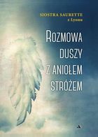 Rozmowa duszy z Aniołem Stróżem