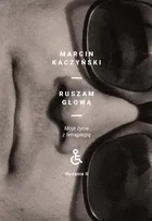 Ruszam głową. Moje życie z tetraplegią