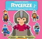 Rycerze. Papierowe ubranka