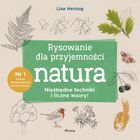Rysowanie dla przyjemności. Natura