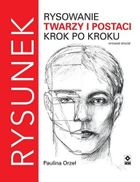 Rysowanie twarzy i postaci krok po kroku