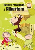 Rysuję i rozwiązuję z Albertem. Albert Albertson