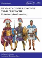 Rzymscy centurionowie 753-31 przed Chrystusem