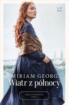 Saga Północna. Tom 1. Wiatr z północy