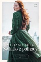 Saga Północna Tom 3. Światło z północy