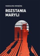 Saga warszawska. Tom 3. Rozstania Maryli