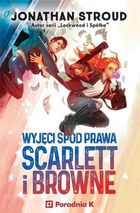 Scarlett i Browne. Tom 1. Wyjęci spod prawa