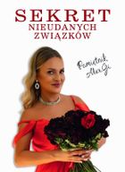 Sekret Nieudanych Związków. Pamiętnik Alex.Gi