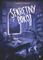 Sekretny pokój. Godzina czarów