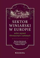 Sektor winiarski w Europie wobec wyzwań klimatycznych i rynkowych