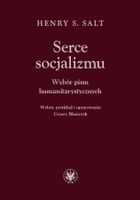 Serce socjalizmu. Wybór pism humanitarystycznych
