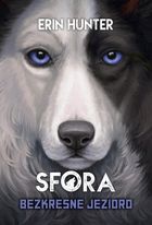 Sfora. Tom 5. Bezkresne Jezioro