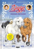 Sigge i przyjaciele ze stajni. Zimowe przygody
