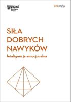 Siła dobrych nawyków. Inteligencja emocjonalna
