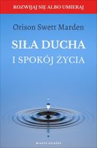 Siła ducha i spokój życia