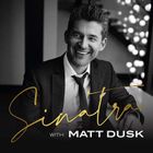 Sinatra with Matt Dusk. CD