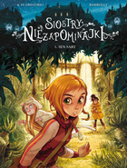 Siostry Niezapominajki. Tom 1. Sen Sary