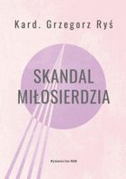 Skandal miłosierdzia