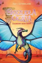 Skrzydła ognia. Tom 11. Zaginiony kontynent