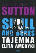 Skull and Bones. Tajemna elita Ameryki