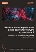 Skuteczne strategie obrony przed zaawansowanymi cyberatakami