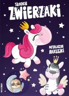 Słodkie zwierzaki. Kolorowanka z naklejkami