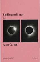 Słodko-gorzki eros. Esej